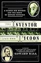 The Inventor and the Tycoon