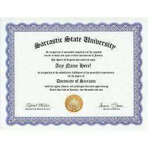 sarcasm-sarcastic doctorate degree
