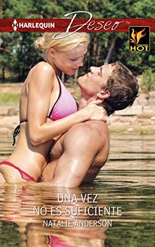 Una vez no es suficiente (Deseo) (Spanish Edition)