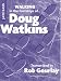 Walking in the footsteps of Doug Watkins