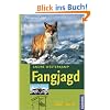 Fangjagd: Praxiswissen Jagd