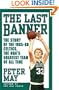 The Last Banner: The Story of the 1985-86 Celtics and the NBA's Greatest Team of All Time