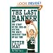 The Last Banner: The Story of the 1985-86 Celtics and the NBA's Greatest Team of All Time