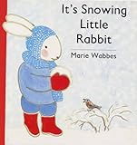 It's snowing Little Rabbit