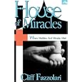 House of Miracles by Cliff Fazzolari