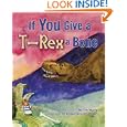 If You Give a T-Rex a Bone