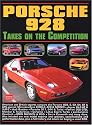 Porsche 928 Takes On the Competition (Brooklands Road Test Books)