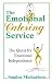 The Emotional Catering Service: The Quest for Emotional Independence