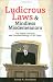 Search : Ludicrous Laws and Mindless Misdemeanors: The Silliest Lawsuits and Unruliest Rulings of All Times