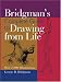 Bridgman's Complete Guide to Drawing From Life: Over 1,000 Illustrations