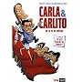 Carla et Carlito : Ou la vie de ch�teau