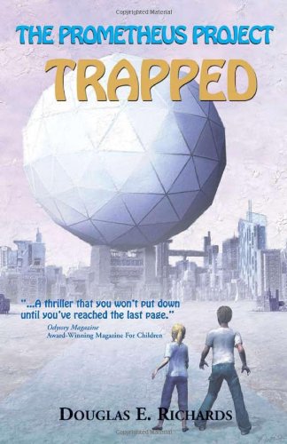The Prometheus Project: Trapped