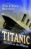 Titanic : death on the water