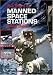 The Story of Manned Space Stations: An Introduction (Springer Praxis Books / Space Exploration)