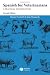 Spanish for Veterinarians: A Practical Introduction