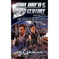 Children of the 23rd Century: The Secret of the Lost Planet (Bk. 1)