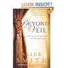 Beyond the Veil: Entering into Intimacy with God Through Prayer