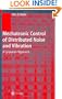 Mechatronic Control of Distributed Noise and Vibration