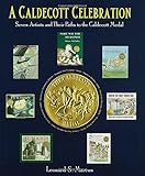 A Caldecott Celebration: Seven Artists and their Paths to the Caldecott Medal