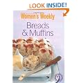 Breads and Muffins (Australian Women's Weekly)
