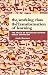 Book Working Class and the Transformation of Learning: The Fraud of Education Reform Under Capitalism