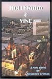 HOLLYWOOD & VINE: A HORRIFYING SUCCESS STORY