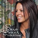Sara Evans A Little Bit Stronger