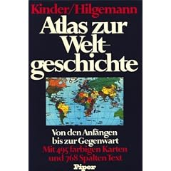 Atlas zur Weltgeschichte. (Piper). Von den Anf�ngen bis zur Gegenwart