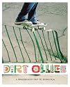 Dirt Ollies: A Skateboard Trip to Mongolia