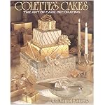 Colette's Cakes: The Art of Cake Decorating book cover