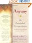 Anyway: The Paradoxical Commandments: Finding Personal Meaning in a Crazy World