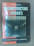 Reconstructing London's underground