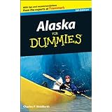 Alaska For Dummies (Dummies Travel)