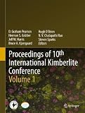 Proceedings of 10th International Kimberlite Conference: Volume One