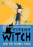 Titchy witch and the wobbly fang