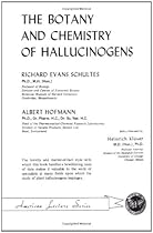 The Botany and Chemistry of Hallucinogens (American Lecture Series) The Botany and Chemistry of Hallucinogens (American Lecture Series)