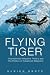Flying Tiger: International Relations Theory and the Politics of Advanced Weapons