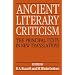 Ancient Literary Criticism: The Principal Texts in New Translations