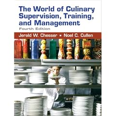 World of Culinary Supervision, Training, and Management, The (4th Edition)