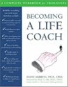 Becoming a Life Coach: A Complete Workbook for Therapists