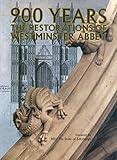 900 years : the restorations of Westminster Abbey