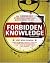 Forbidden Knowledge: 101 Things Not Everyone Should Know How to Do