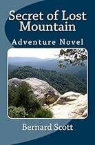 Secret of Lost Mountain: A Tale for Imaginations of All Ages