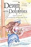Demi and the Dolphins: A Lesson in Ecology
