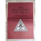 The Dinner Party March 1 - May 26, 1985 London by (Judy Chicago)
