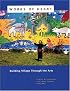 Works of Heart: Building Village through the Arts
