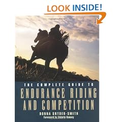 The Complete Guide to Endurance Riding and Competition