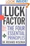 The Luck Factor: The Four Essential Principles