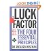 The Luck Factor: The Four Essential Principles