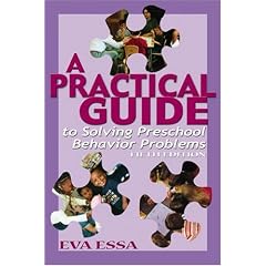 Practical Guide to Solving Preschool Behavior Problems
